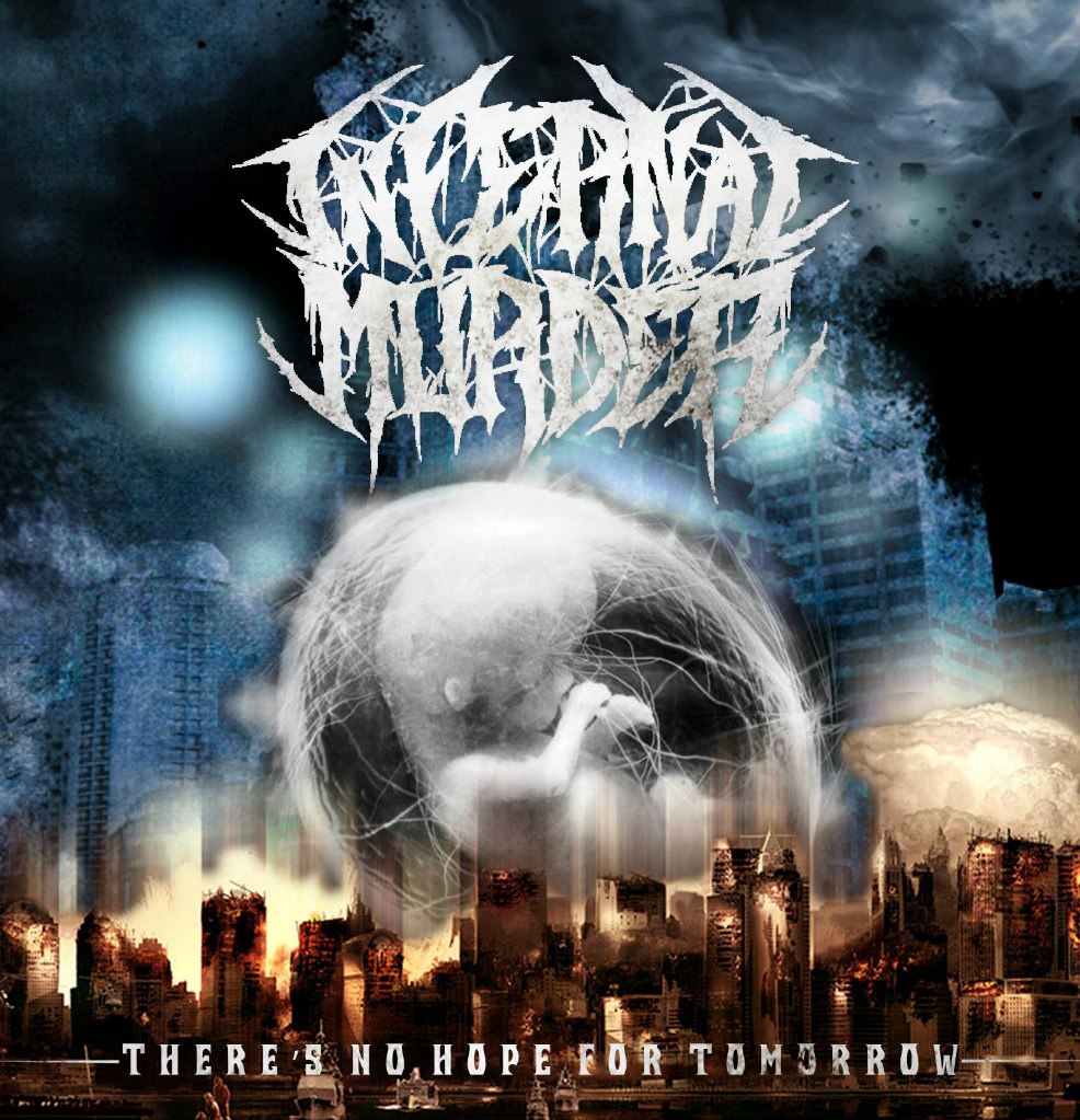 Infernal Murder - There's No Hope For Tomorrow [EP] (2012)